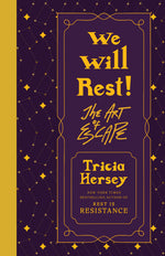 Book cover for We Will Rest!: The Art of Escape