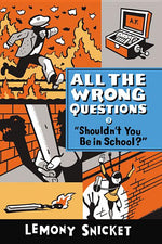 Book cover for Shouldn't You Be in School?