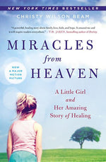 Book cover for Miracles from Heaven: A Little Girl and Her Amazing Story of Healing