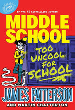 Book cover for Middle School: Too Uncool for School