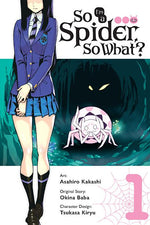 Book cover for So I'm a Spider, So What?, Vol. 1 (Manga)