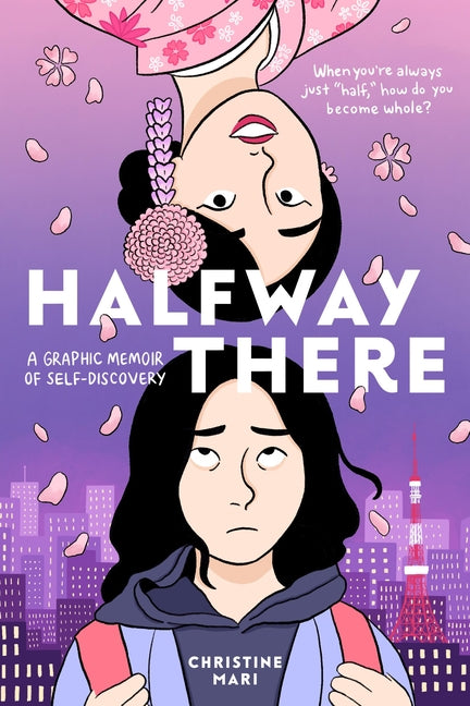 Book cover for Halfway There: A Graphic Memoir of Self-Discovery