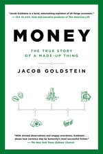 Book cover for Money: The True Story of a Made-Up Thing