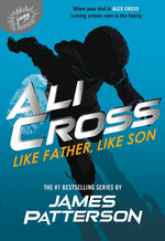 Book cover for Ali Cross: Like Father, Like Son