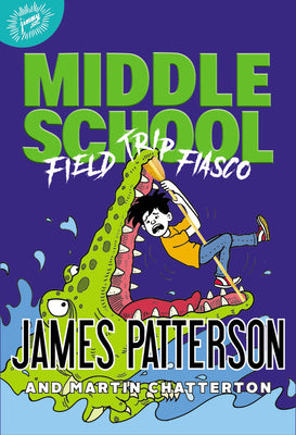 Book cover for Middle School: Field Trip Fiasco