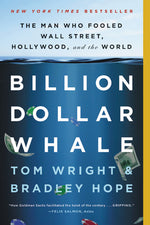 Book cover for Billion Dollar Whale: The Man Who Fooled Wall Street, Hollywood, and the World