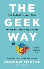 Book cover for The Geek Way: The Radical Mindset That Drives Extraordinary Results