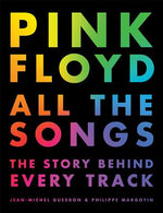 Book cover for Pink Floyd All the Songs: The Story Behind Every Track