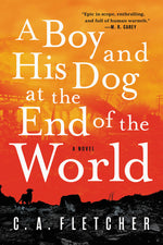 Book cover for A Boy and His Dog at the End of the World