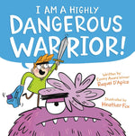 Book cover for I Am a Highly Dangerous Warrior!