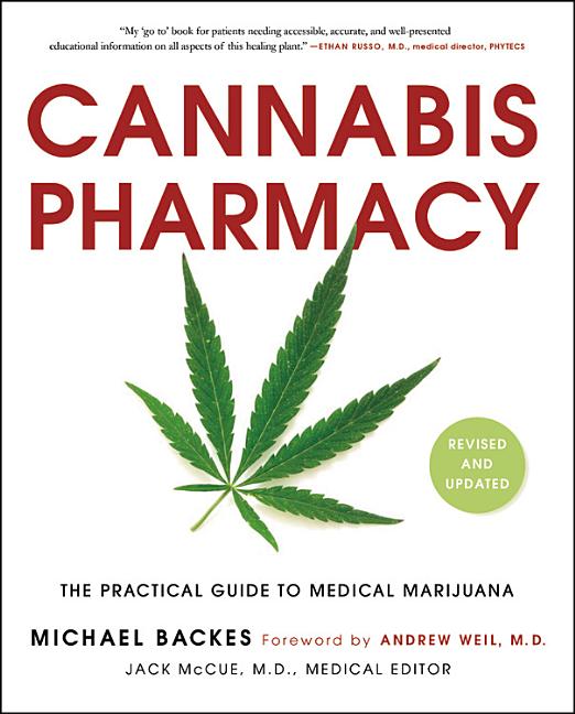 Book cover for Cannabis Pharmacy: The Practical Guide to Medical Marijuana