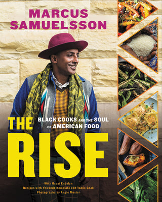 Book cover for The Rise: Black Cooks and the Soul of American Food: A Cookbook
