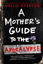 Book cover for Mother's Guide to the Apocalypse