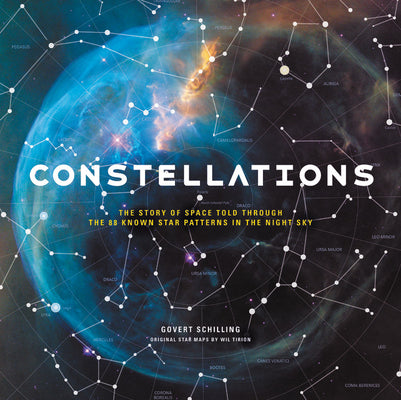 Book cover for Constellations: The Story of Space Told Through the 88 Known Star Patterns in the Night Sky