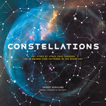 Book cover for Constellations: The Story of Space Told Through the 88 Known Star Patterns in the Night Sky