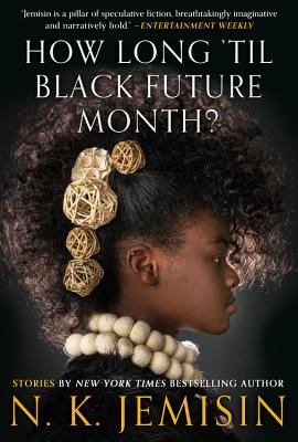 Book cover for How Long 'Til Black Future Month?: Stories