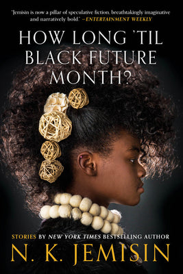 Book cover for How Long 'Til Black Future Month?: Stories