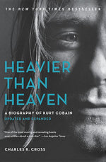 Book cover for Heavier Than Heaven: A Biography of Kurt Cobain