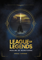 Book cover for League of Legends: Realms of Runeterra (Official Companion)