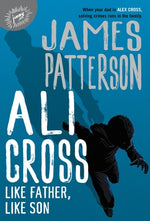 Book cover for Ali Cross: Like Father, Like Son