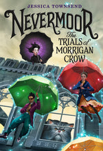 Book cover for Nevermoor: The Trials of Morrigan Crow