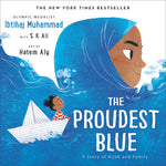 Book cover for The Proudest Blue: A Story of Hijab and Family