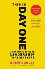 Book cover for This Is Day One: A Practical Guide to Leadership That Matters