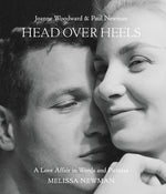 Book cover for Head Over Heels: Joanne Woodward and Paul Newman: A Love Affair in Words and Pictures