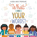 Book cover for What Are Your Words?: A Book about Pronouns