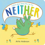 Book cover for Neither: A Story about Being Who You Are