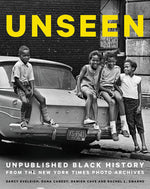 Book cover for Unseen: Unpublished Black History from the New York Times Photo Archives