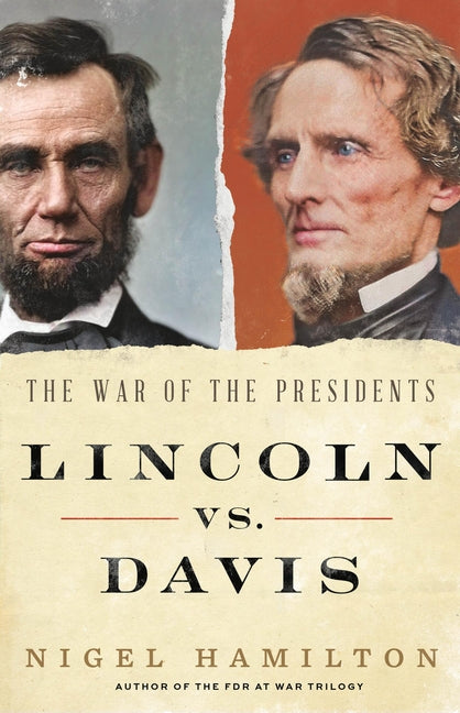 Book cover for Lincoln vs. Davis: The War of the Presidents