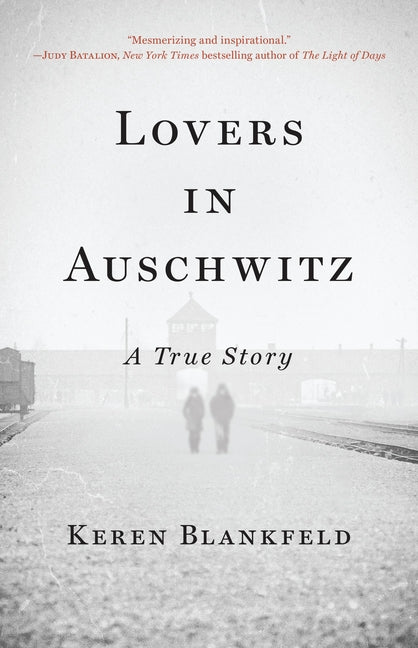 Book cover for Lovers in Auschwitz: A True Story