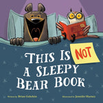 Book cover for This Is Not a Sleepy Bear Book