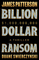 Book cover for Billion-Dollar Ransom: A Thriller