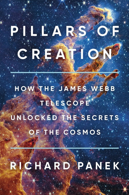 Book cover for Pillars of Creation: How the James Webb Telescope Unlocked the Secrets of the Cosmos
