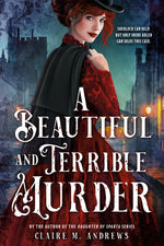 Book cover for Beautiful and Terrible Murder