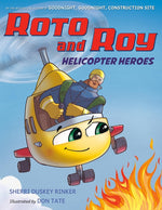 Book cover for Roto and Roy: Helicopter Heroes