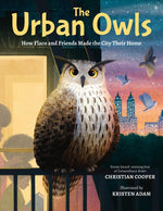 Book cover for Urban Owls: How Flaco and Friends Made the City Their Home