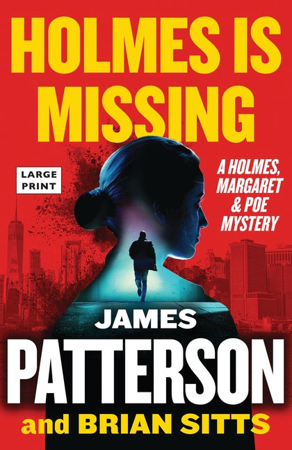 Book cover for Holmes Is Missing: A Holmes, Margaret & Poe Mystery