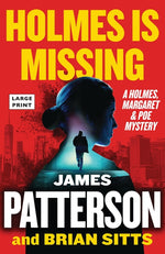 Book cover for Holmes Is Missing: A Holmes, Margaret & Poe Mystery