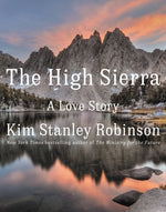 Book cover for The High Sierra: A Love Story