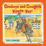 Book cover for Cowboys and Cowgirls: Yippee-Yay!