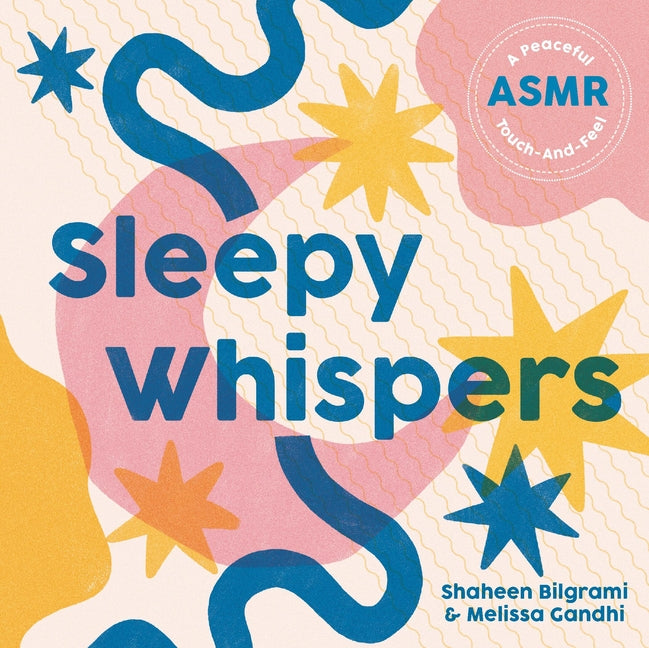 Book cover for Sleepy Whispers: A Peaceful Asmr Touch-And-Feel
