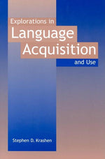 Book cover for Explorations in Language Acquisition and Use