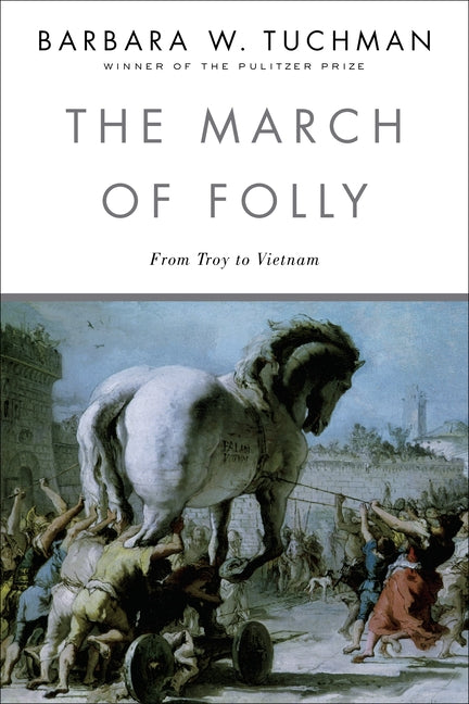 Book cover for March of Folly: From Troy to Vietnam