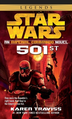 Book cover for 501st: Star Wars Legends (Imperial Commando): An Imperial Commando Novel