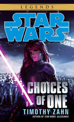 Book cover for Choices of One: Star Wars Legends