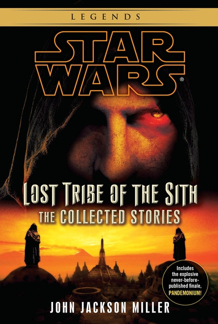 Book cover for Lost Tribe of the Sith: Star Wars Legends: The Collected Stories