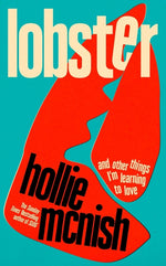 Book cover for Lobster: And Other Things I'm Learning to Love